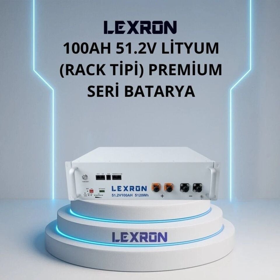 LEXRON 51.2V 100AH PREMİUM SERİSİ LİTYUM BATARYA