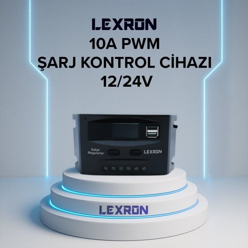 LEXRON 10A 12/24 V PWM ŞARJ REGÜLATÖRÜ (ŞARJ KONTROL CİHAZI)